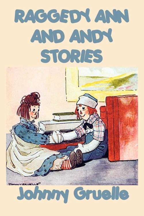 Book cover of Raggedy Ann and Andy