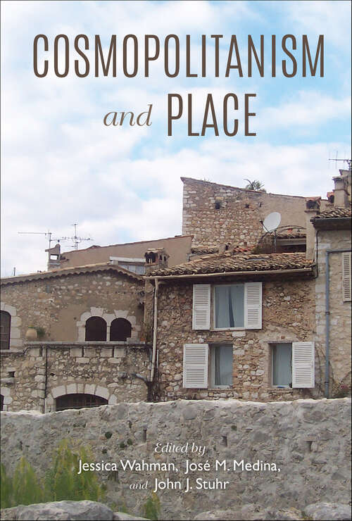 Book cover of Cosmopolitanism and Place (American Philosophy)