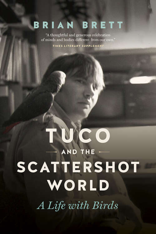 Book cover of Tuco: A Life with Birds