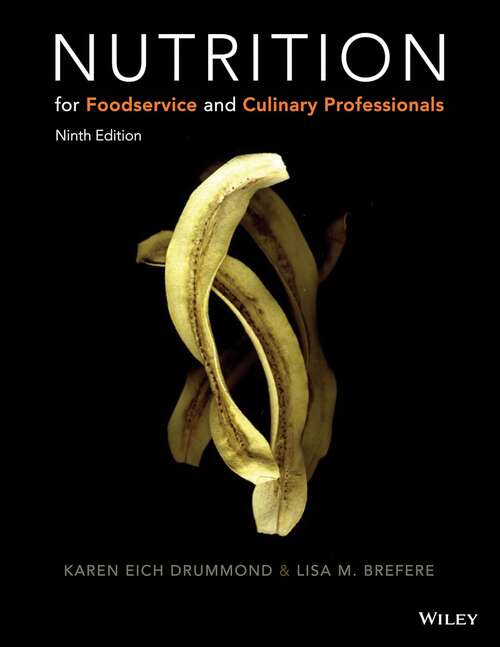 Book cover of Nutrition for Foodservice and Culinary Professionals (9)