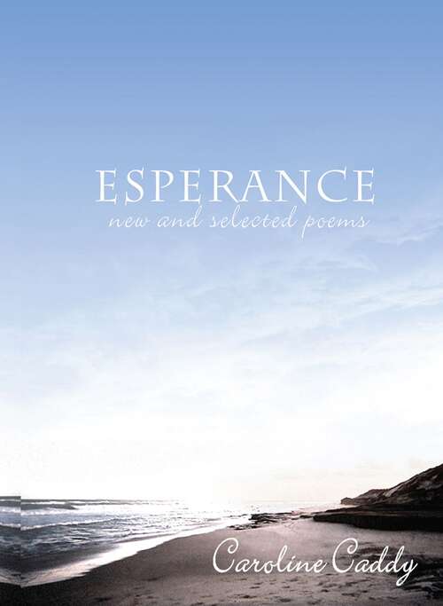 Book cover of Esperance: New and Selected Poems