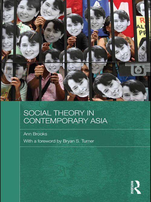 Book cover of Social Theory in Contemporary Asia (Routledge Studies in Social and Political Thought)