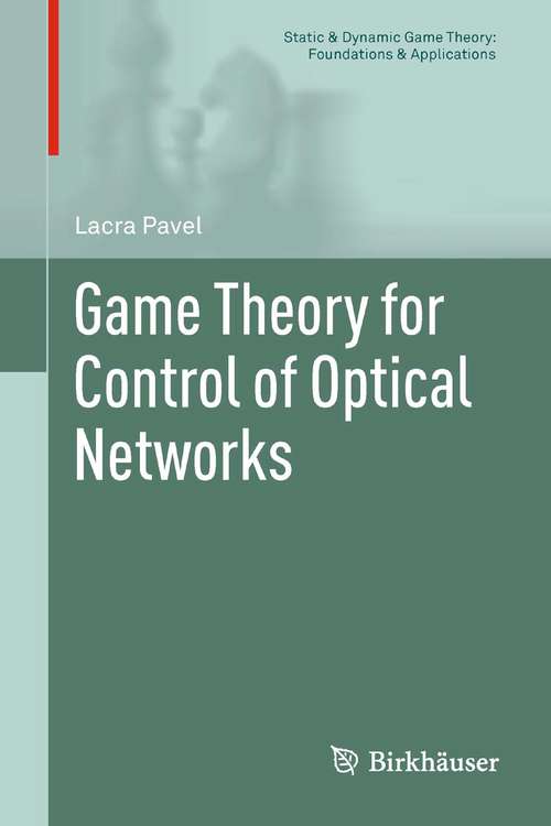 Book cover of Game Theory for Control of Optical Networks