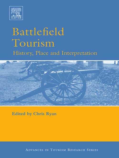 Book cover of Battlefield Tourism (Routledge Advances In Tourism Ser.)