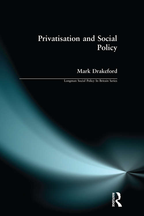 Book cover of Social Policy and Privatisation (Longman Social Policy In Britain Series)