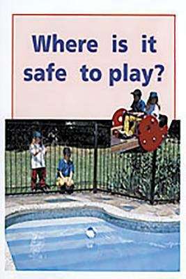 Book cover of Where is it Safe to Play? (Rigby PM Plus Blue (Levels 9-11), Fountas & Pinnell Select Collections Grade 3 Level Q: Red (Levels 3-5))