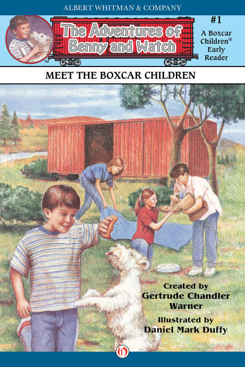 Book cover of Meet the Boxcar Children (The Adventures of Benny and Watch #1)
