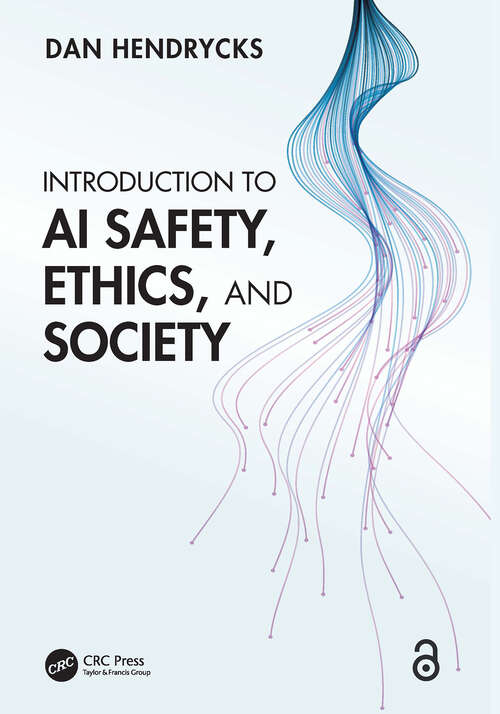 Book cover of Introduction to AI Safety, Ethics, and Society