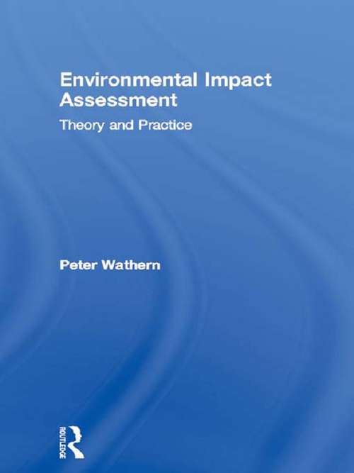 Book cover of Environmental Impact Assessment: Theory and Practice