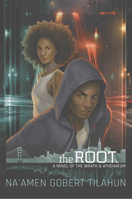 Book cover of The Root: A Novel of The Wrath & Athenaeum