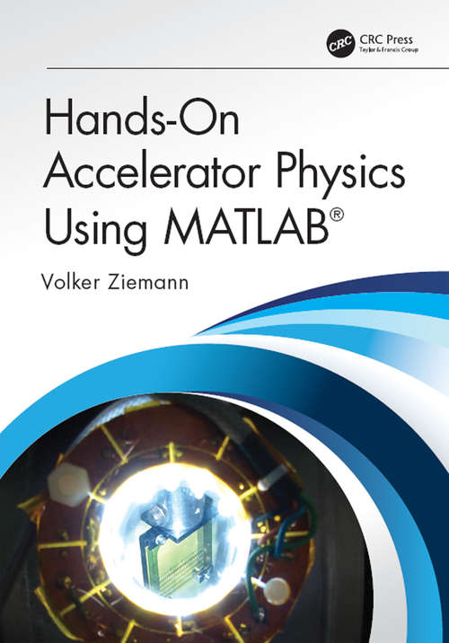 Book cover of Hands-On Accelerator Physics Using MATLAB®