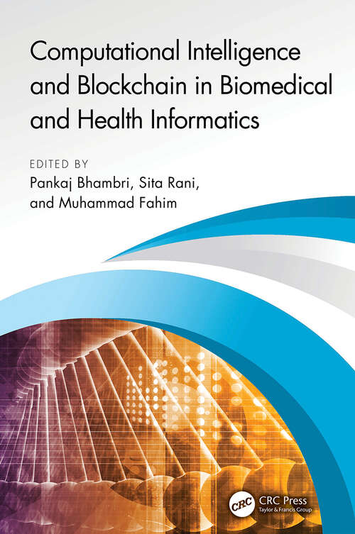 Book cover of Computational Intelligence and Blockchain in Biomedical and Health Informatics