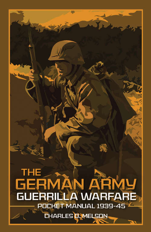 Book cover of The German Army Guerrilla Warfare: Pocket Manual, 1939–45 (The Pocket Manual Series)