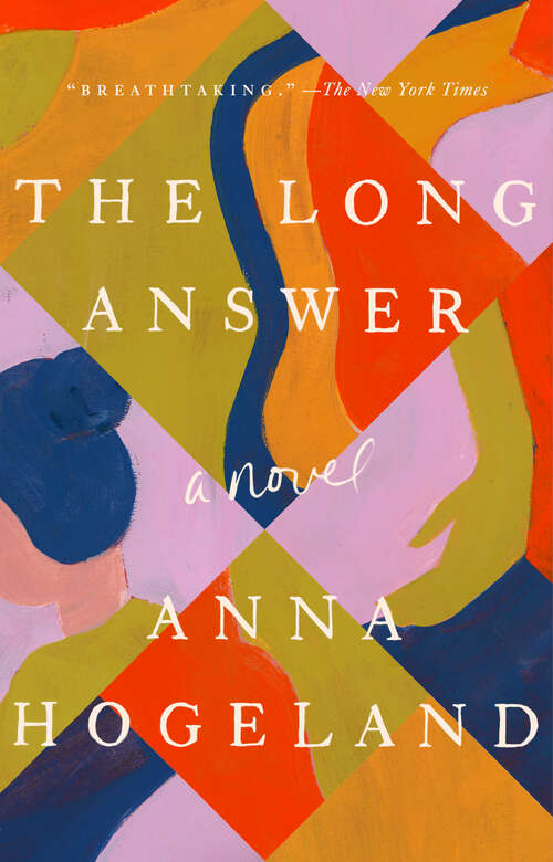 Book cover of The Long Answer: A Novel