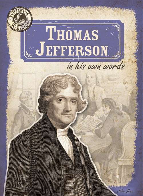 Book cover of Thomas Jefferson in His Own Words