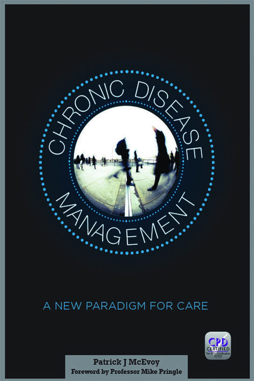 Book cover of Chronic Disease Management: A New Paradigm for Care