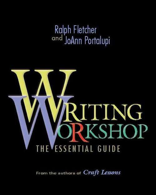 Book cover of Writing Workshop: The Essential Guide