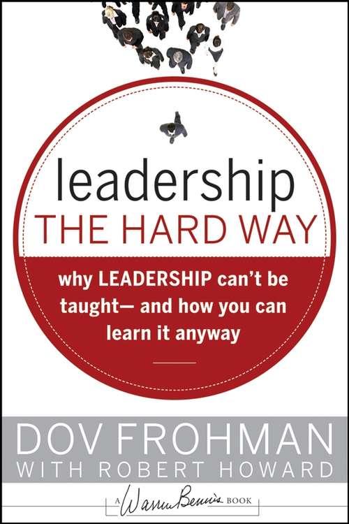 Book cover of Leadership the Hard Way