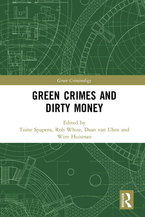 Book cover of Green Crimes and Dirty Money (Green Criminology)