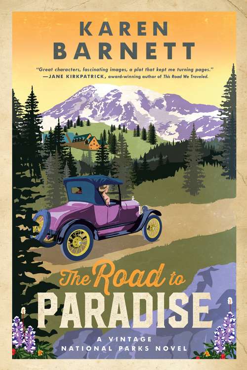 Book cover of The Road to Paradise: A Vintage National Parks Novel