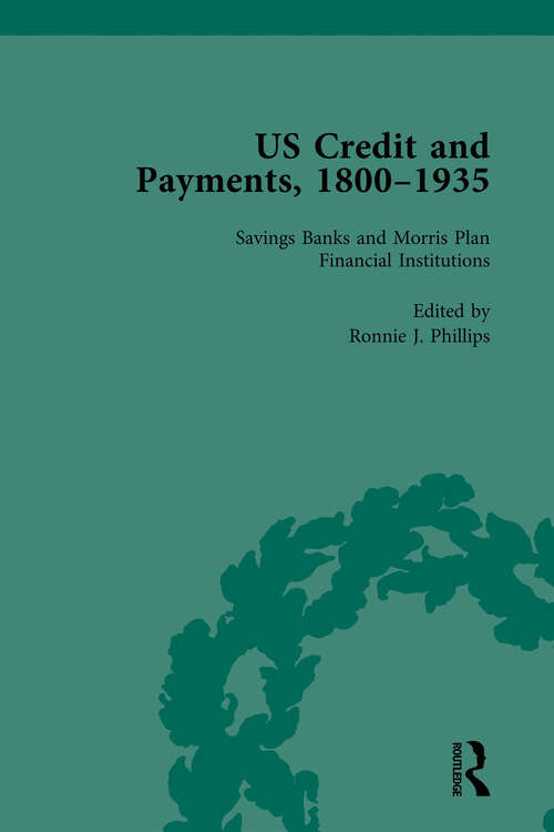 Book cover of US Credit and Payments, 1800-1935, Part I Vol 3