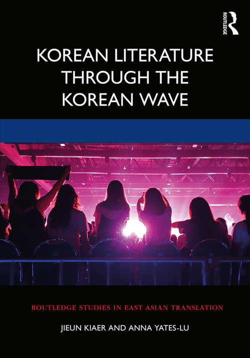 Book cover of Korean Literature Through the Korean Wave