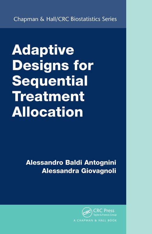 Book cover of Adaptive Designs for Sequential Treatment Allocation (1)