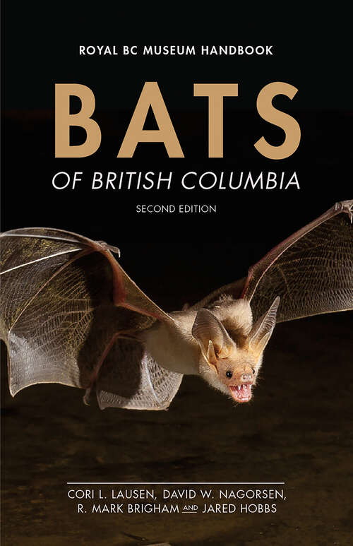 Book cover of Bats of British Columbia (Royal BC Museum Handbook)