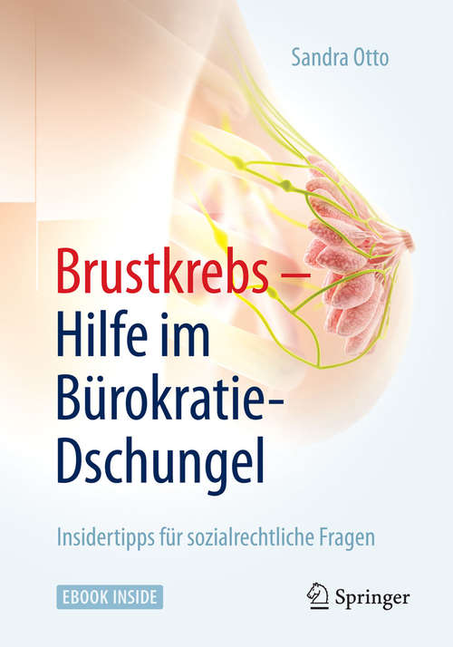 Book cover of Brustkrebs - Hilfe im Bürokratie-Dschungel: Insidertipps für sozialrechtliche Fragen