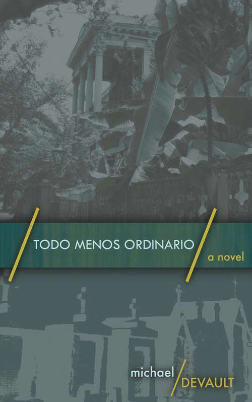 Book cover of Todo Menos Ordinario