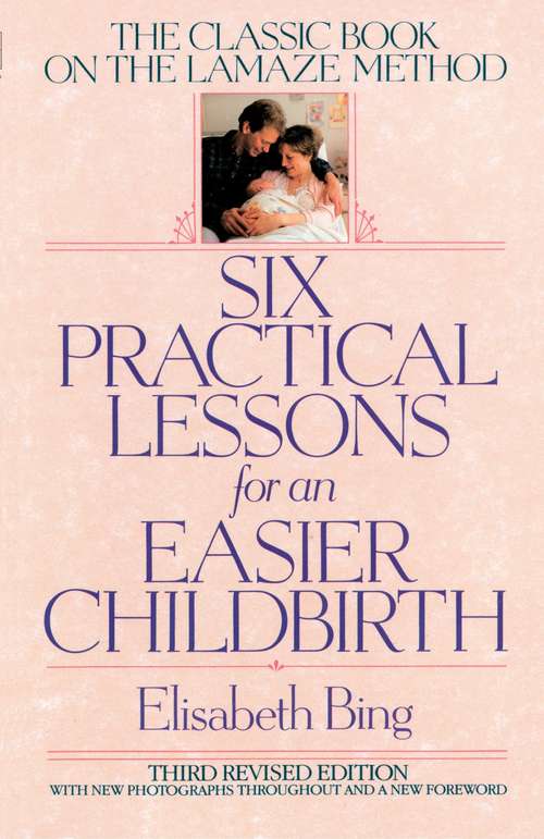 Book cover of Six Practical Lessons for an Easier Childbirth