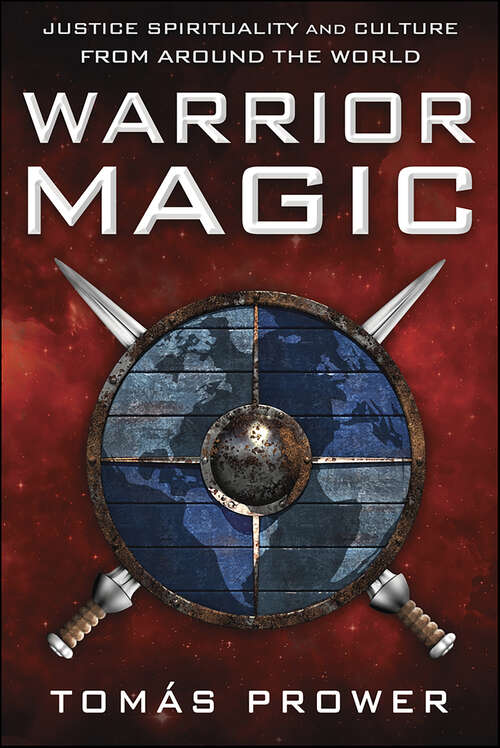 Book cover of Warrior Magic: Justice Spirituality and Culture from Around the World