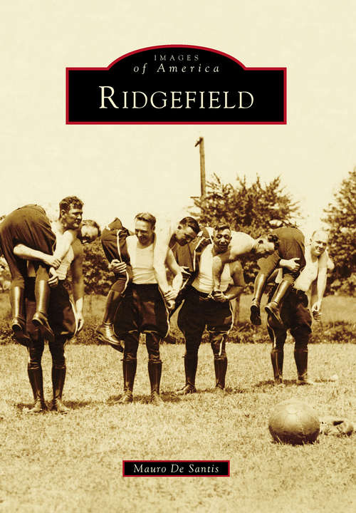Book cover of Ridgefield (Images of America)