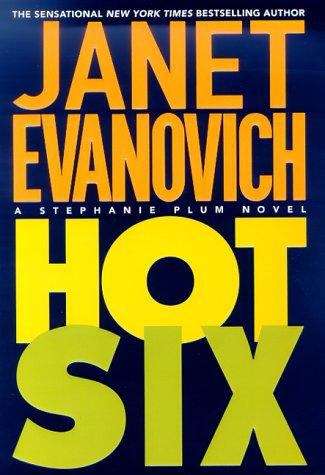 Book cover of Hot Six (Stephanie Plum #6)