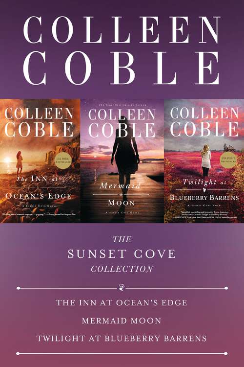 Book cover of The Sunset Cove Collection: The Inn at Ocean's Edge, Mermaid Moon, Twilight at Blueberry Barrens (A Sunset Cove Novel)