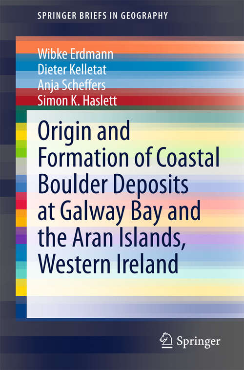 Book cover of Origin and Formation of Coastal Boulder Deposits at Galway Bay and the Aran Islands, Western Ireland