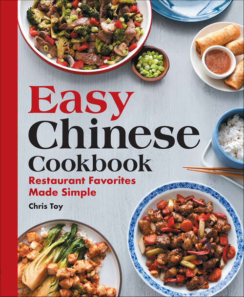 Book cover of Easy Chinese Cookbook: Restaurant Favorites Made Simple