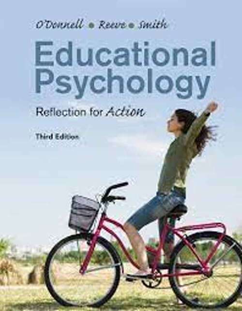 Book cover of Educational Psychology: Reflection for Action (Third Edition)