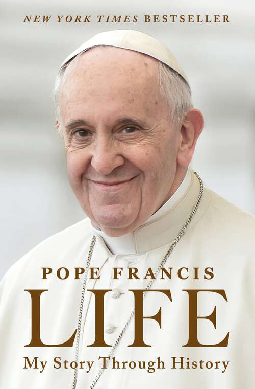 Book cover of Life: My Story Through History