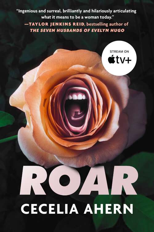Book cover of Roar: A Story For Every Woman, From The Sunday Times Bestselling Author