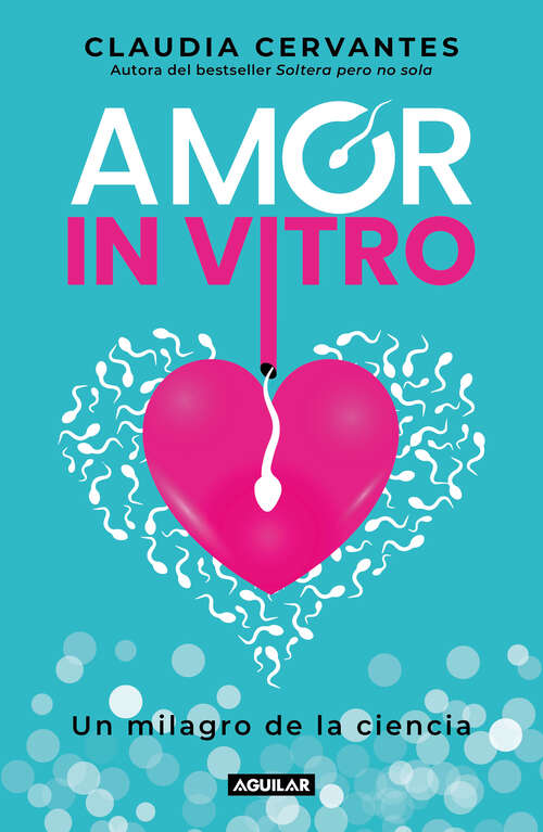 Book cover of Amor in vitro: Un milagro de la ciencia