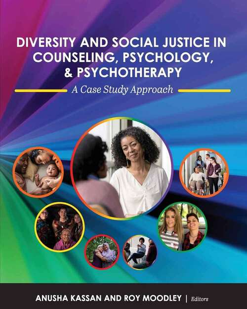 Book cover of Diversity and Social Justice in Counseling, Psychology, and Psychotherapy: A Case Study Approach