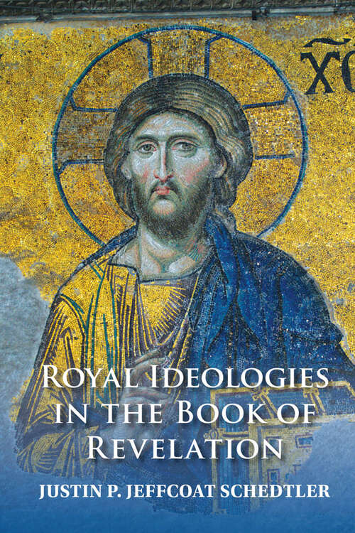 Book cover of Royal Ideologies in the Book of Revelation