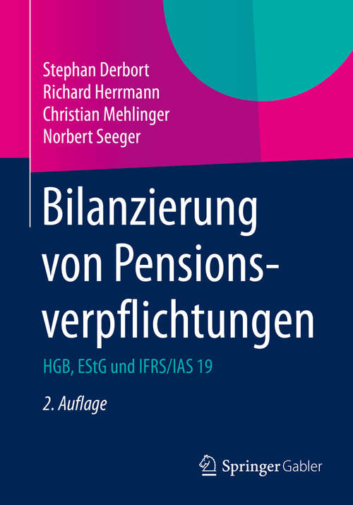 Book cover of Bilanzierung von Pensionsverpflichtungen: HGB, EStG und IFRS / IAS 19