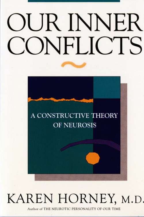 Book cover of Our Inner Conflicts: A Constructive Theory of Neurosis