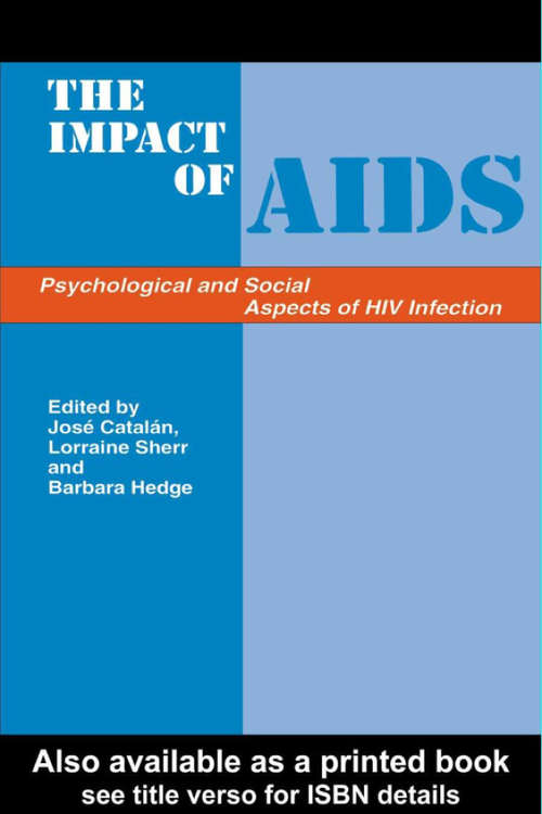 Book cover of The Impact of AIDS: Psychological and Social Aspects of HIV Infection