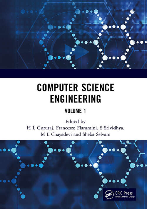 Book cover of Computer Science Engineering: Proceedings of the 1st International Conference on Computing and Intelligent Information Systems (ICCIIS 2024), Bangalore, India, 19-20th April, 2024 Volume 1 (1)