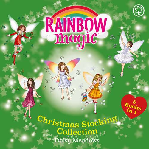 Book cover of Rainbow Magic Christmas Stocking Collection: 5 books in 1 (Rainbow Magic #999)