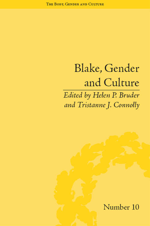 Book cover of Blake, Gender and Culture ("The Body, Gender and Culture" #10)