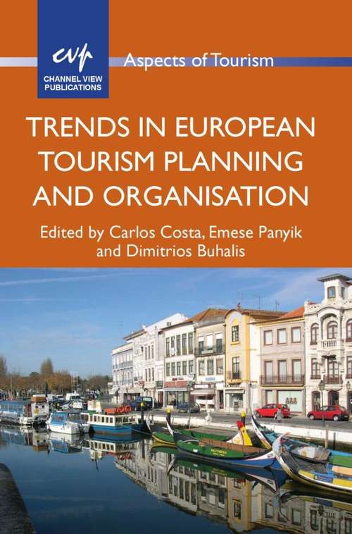 Book cover of Trends in European Tourism Planning and Organisation